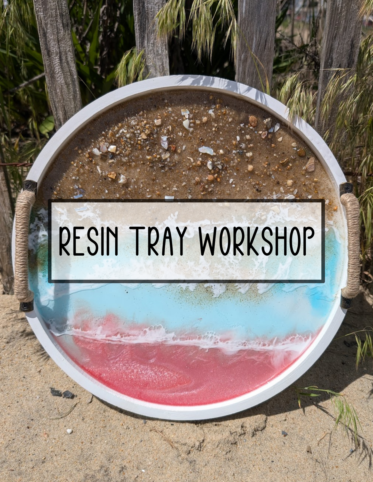 7/17 @ 5PM RESIN TRAY WORKSHOP